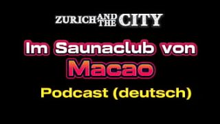 Klub Telanjang di MACAO (China) – Podcast Dewasa dengan Bahasa Jerman yang Menggoda