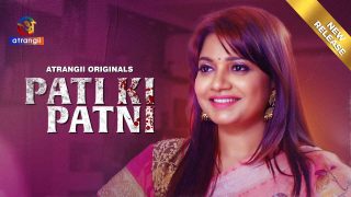 Pati Ki Patni 2024: Atrangii Originals Se Garam Hindi XXX Short Film