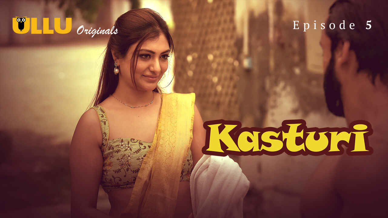 Kasturi 2024: Episode 5 – Nafsu Membara di Seri Panas Ullu
